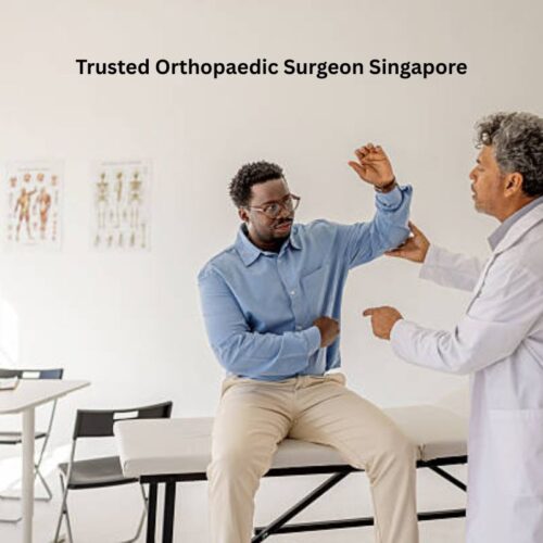 How to Choose a Trusted Orthopaedic Surgeon Singapore: Key Factors to Consider